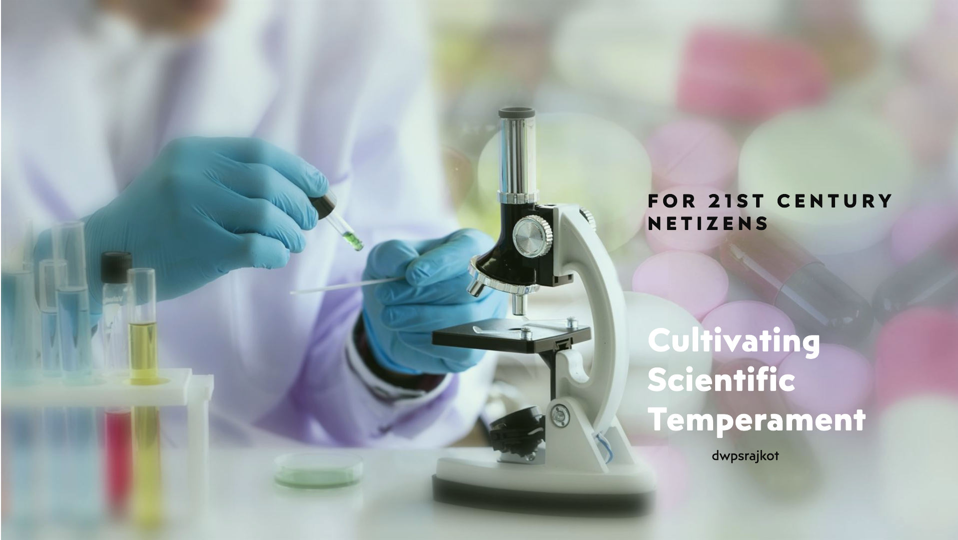 Cultivating Scientific Temperament in 21st Century Netizens